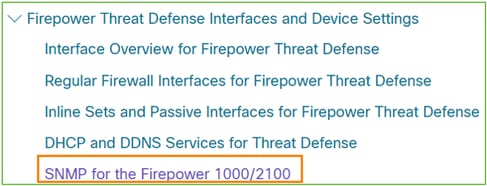 FTD SNMP - 尋找 SNMP 文件 - Firepower 1xxx/21xx SNMP 組態指南