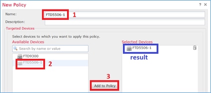 Especificar um Nome de Política e Atribuí-lo a um Dispositivo de Destino