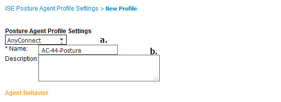 Cisco ISE Posture (وضعية محرك خدمات الهوية (ISE)) - إنشاء ملف تعريف عامل وضع ISE