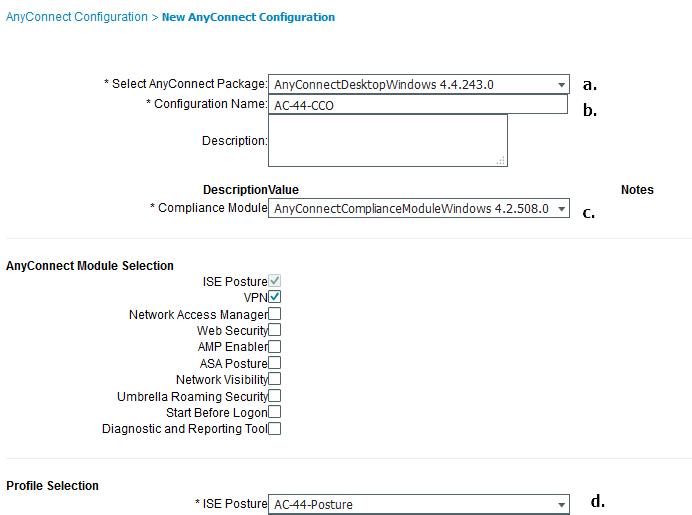 Cisco ISE Posture (وضعية محرك خدمات الهوية (ISE)) - تكوين AnyConnect جديد