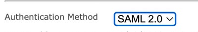 Select SAML 2.0 as Authentication Method