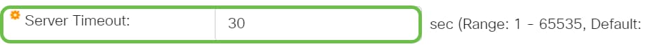 In the Server Timeout field, enter the number of seconds that lapses before the switch resends a request to the authentication server.