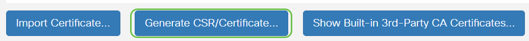 Click Generate CSR/Certificate